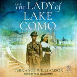 The Lady of Lake Como, Terrance D Williamson