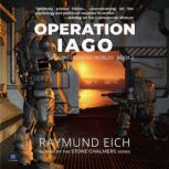 Operation Iago, Raymund Eich