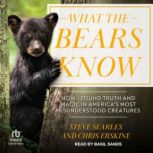 What the Bears Know, Chris Erskine