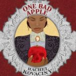 One Bad Apple, Rachel Kovaciny