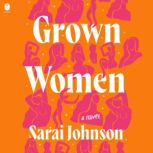 Grown Women, Sarai Johnson