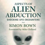 Aspects of Alien Abduction, Simon Bown