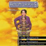 The Capture Animorphs 6, K. A. Applegate