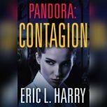 Pandora, Eric L. Harry
