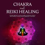 Chakra and Reiki Healing, Molly Maureens