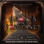 Of Beasts and Vengeance, Elle Madison