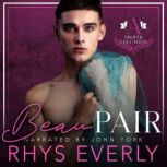 Beau Pair An age gap teacher/student romance, Rhys Everly