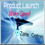 Product Launch  Warp Speed, Zane Colton