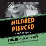 Mildred Pierced, Stuart M. Kaminsky