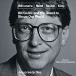 Billionaire, Nerd, Savior, King, Anupreeta Das