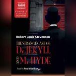 The Strange Case of Dr Jekyll and Mr Hyde, Markheim, Robert Louis Stevenson