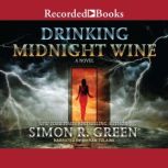Drinking Midnight Wine, Simon R. Green
