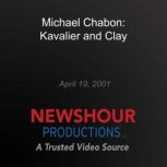 Michael Chabon Kavalier and Clay, PBS NewsHour