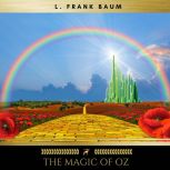 The Magic of Oz, L. Frank Baum