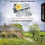 Sinners and Saints  Bunburry  A Cos..., Helena Marchmont