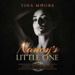 Nancys Little One, Tina Moore