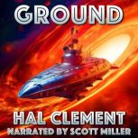 Ground, Hal Clement