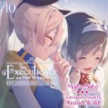 The Executioner and Her Way of Life, ..., Mato Sato