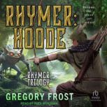 Rhymer, Gregory Frost