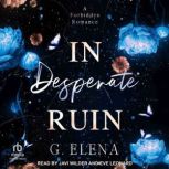 In Desperate Ruin, G. Elena