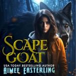 Scapegoat, Aimee Easterling