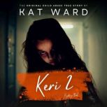 KERI 2, Kat Ward