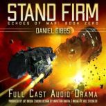Stand Firm, Daniel Gibbs