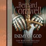 Enemy of God, Bernard Cornwell