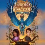 Heroes of Havensong Dragonboy, Megan Reyes