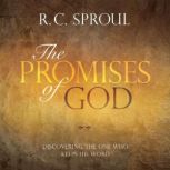 The Promises of God, R. C. Sproul