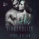 His Tinkerbelle, Vivi Paige