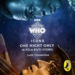 Doctor Who One Night Only A Fela Ku..., Doctor Who