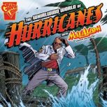 The Whirlwind World of Hurricanes wit..., Katherine Krohn