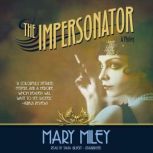 The Impersonator, Mary Miley