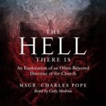 The Hell There Is, Msgr. Charles Pope