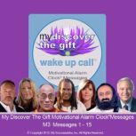 My Discover the Gift Wake UP Call  ..., Shajen Joy Aziz