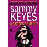 Sammy Keyes and the Sisters of Mercy, Wendelin Van Draanen