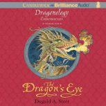 The Dragons Eye, Dugald A. Steer