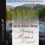 Stories for a Mans Heart, Alice Gray