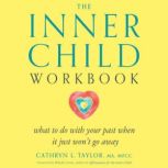 Inner Child Workbook, The, Cathryn Taylor