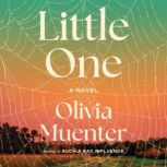 Little One, Olivia Muenter