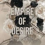 Empire of Desire, Rina Kent