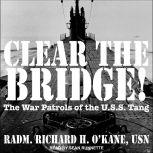 Clear the Bridge!, USN OKane