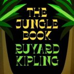 The Jungle Book, Rudyard Kipling