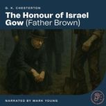 The Honour of Israel Gow, G. K. Chesterton