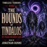 The Hounds of Tindalos, Frank Belknap Long