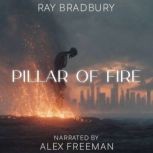 Pillar of Fire, Ray Bradbury
