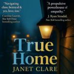 True Home, Janet Clare