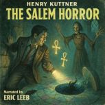 The Salem Horror, Henry Kuttner