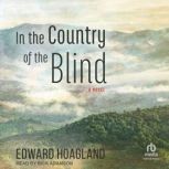 In the Country of the Blind, Edward Hoagland